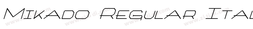 Mikado Regular Itali字体转换